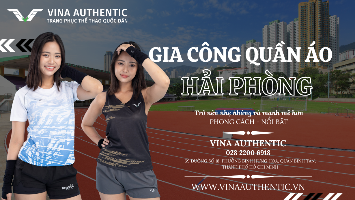 vina authentic gia công quần áo hải phòng